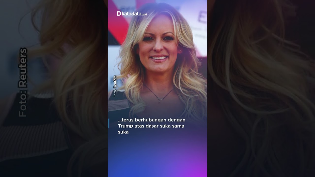 Siapa Stormy Daniels, Aktris Dewasa yang Terlibat Skandal Suap Donald Trump