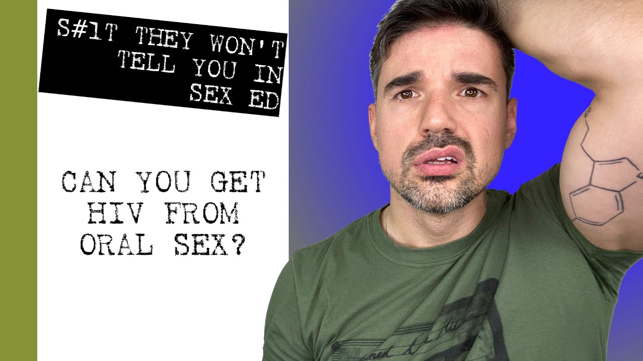 Can you get HIV from oral sex? The truth about HIV transmission risk and oral sex.