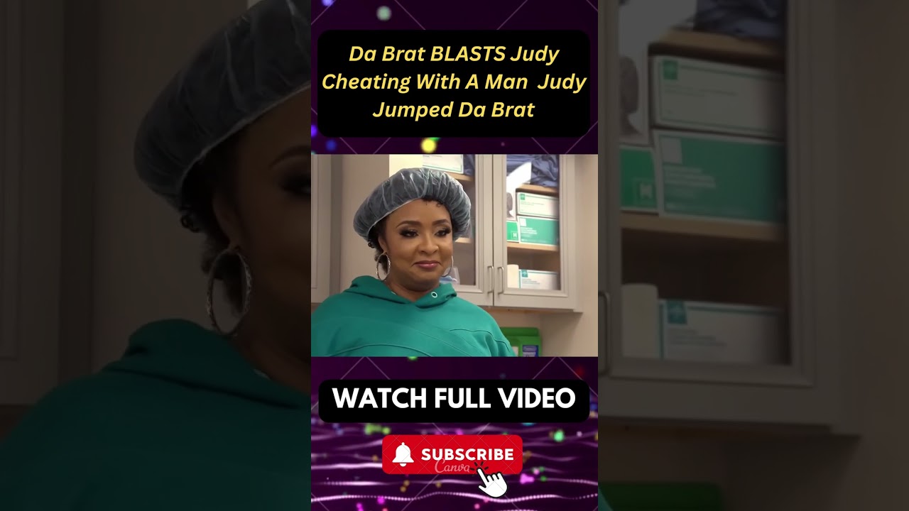 Da Brat BLASTS Judy for Cheating With a Man | Judy Jumps Da Brat PART 1