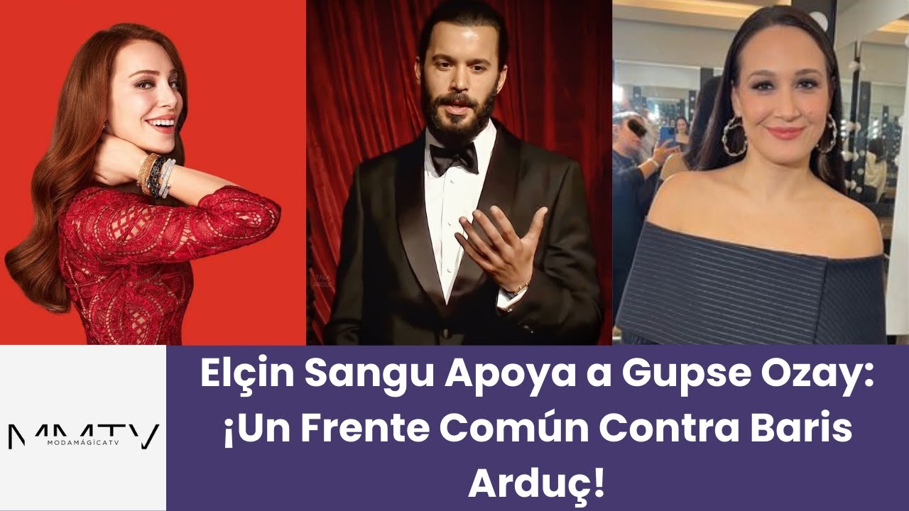 Elçin Sangu Apoya a Gupse Ozay: ¡Un Frente Común Contra Baris Arduç!