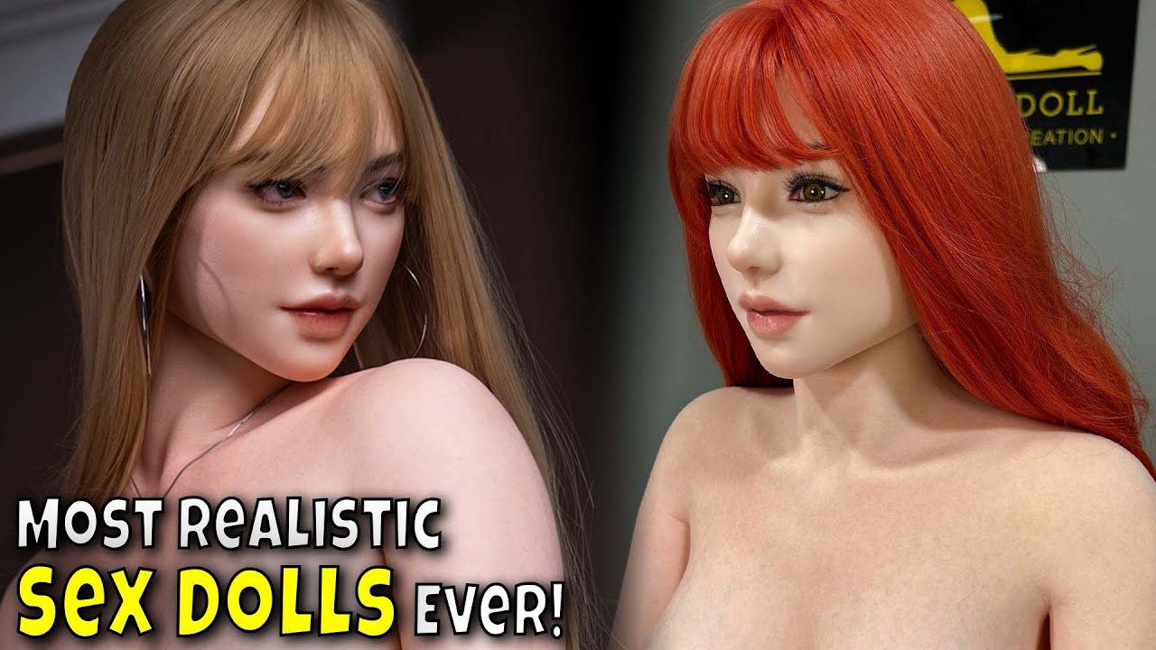 Sex Dolls – Most Realistic Yet 2024