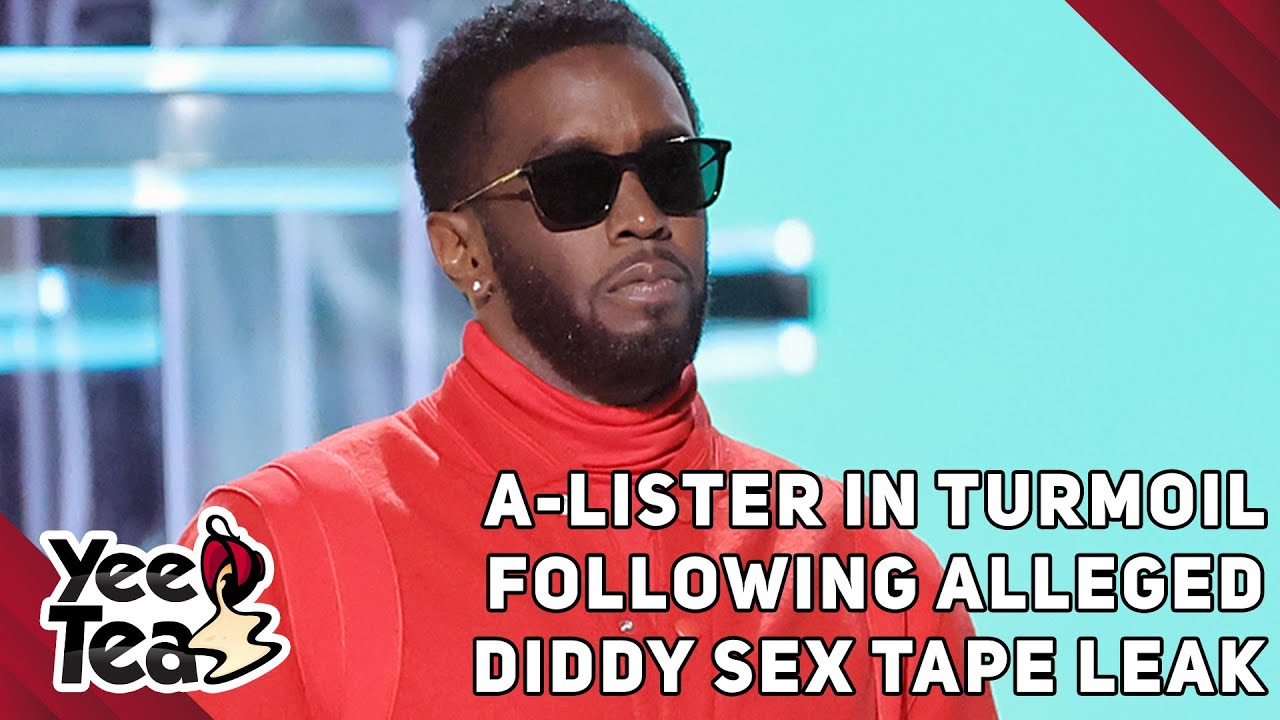 A-Lister In Turmoil Following Alleged Diddy Sex Tape Leak  + More