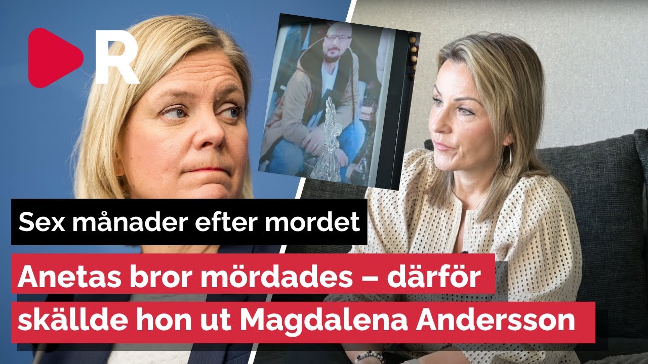 Sex månader efter mordet på Mikael – systern Aneta talar ut i Riks