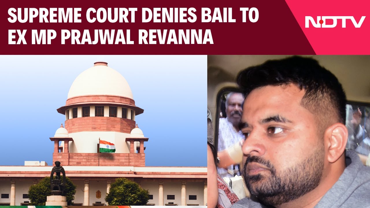 Prajwal Revanna | Karnataka Sex Crime Case: Supreme Court Denies Bail To Ex MP Prajwal Revanna