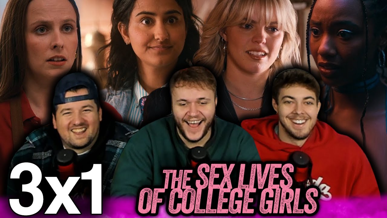 THE GIRLS ARE BACK!!! | The Sex Lives of College Girls 3×1 ‘Welcome Back to Essex’ First Reaction