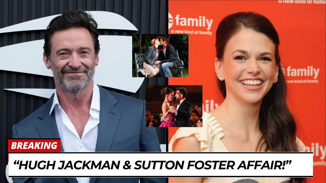 Exposed: The Hugh Jackman and Sutton Foster Broadway Scandal You Can’t Ignore!