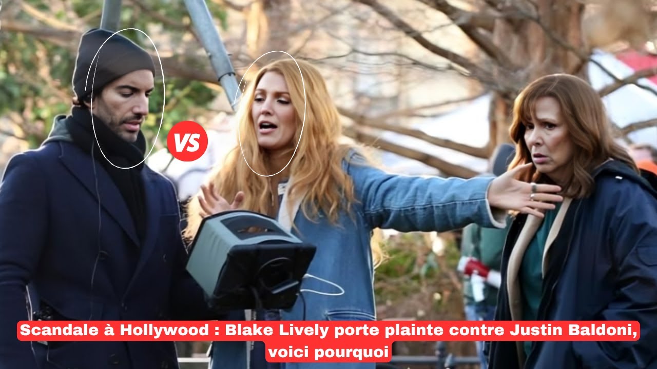 Scandale à Hollywood : Blake Lively porte plainte contre Justin Baldoni, voici pourquoi